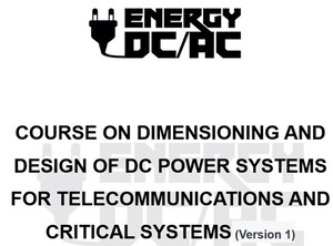 course on sizing and design of DC power systems for telecommunications and critical systems (Version 1)
